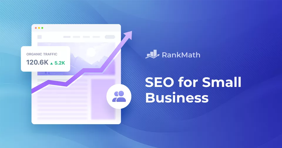 10 SEO Tips for Small Businesses » Rank Math 3 SEO for Small Business: 10 SEO Tips for Small Businesses