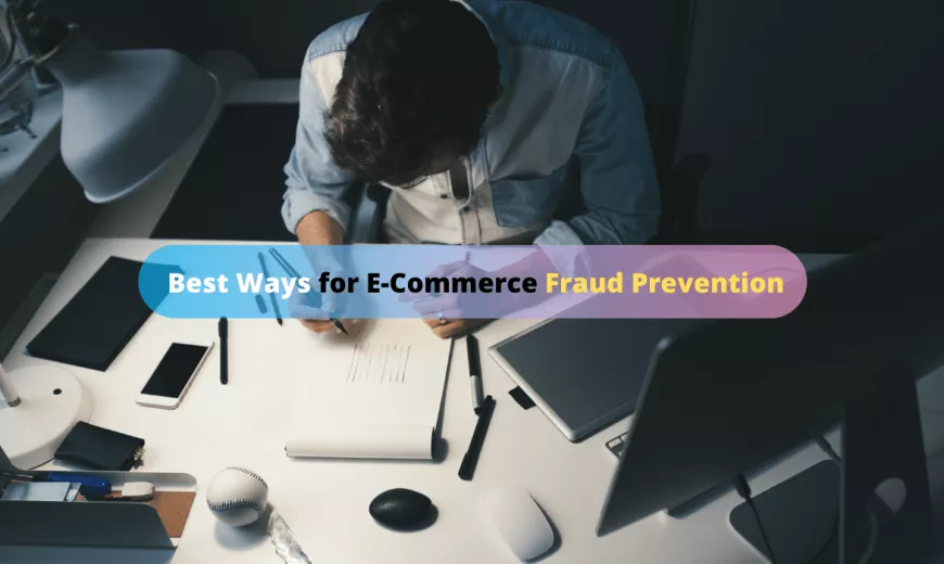 Ecommerce Fraud Prevention