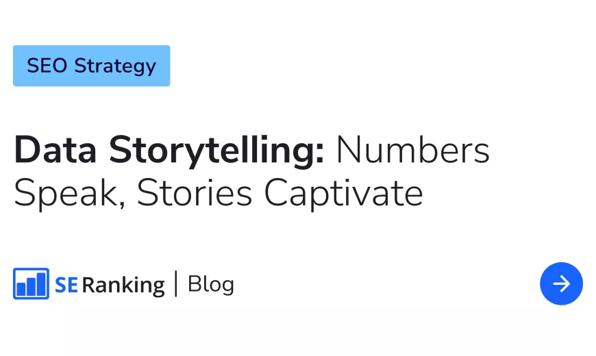 From Numbers to Compelling Narratives