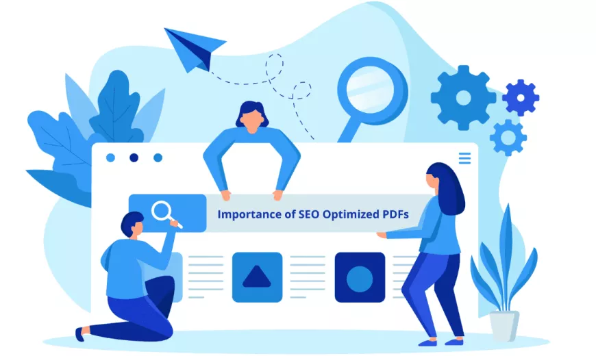 How to SEO Optimize PDFs and Why it is Important