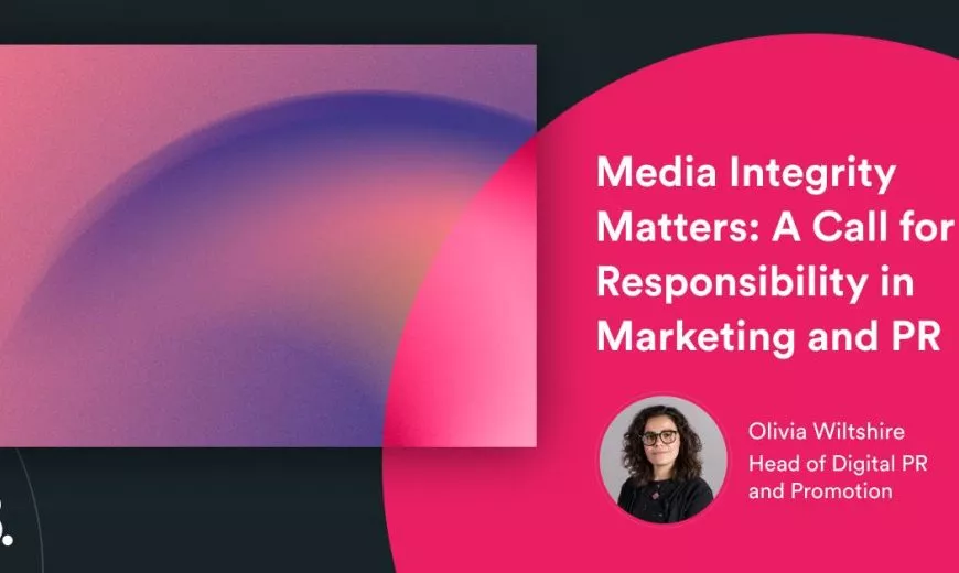 Media Integrity Matters: A Call for Responsibility in Marketing and PR