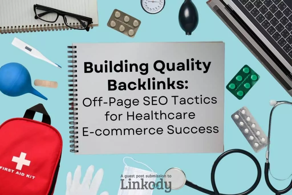 Off-Page SEO Tactics for Healthcare