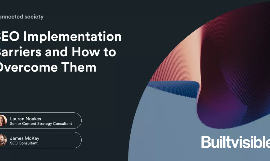 SEO implementation barriers and how to overcome them