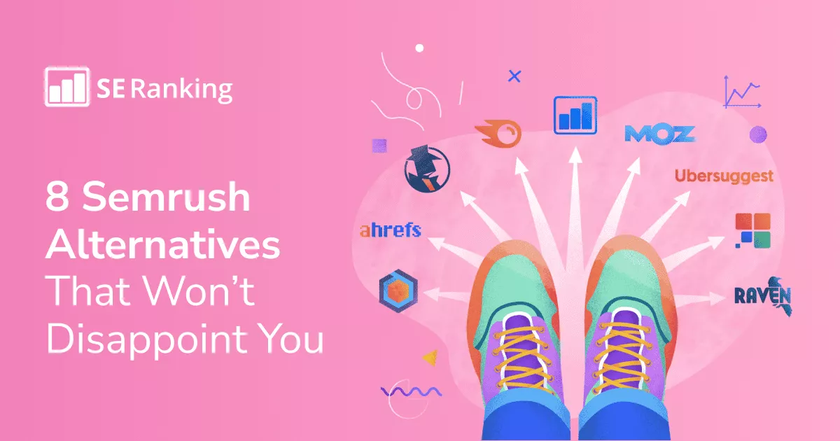 Top 10 Semrush Alternatives for 2024 Worth Trying 3 Top 10 Semrush Alternatives for 2024 Worth Trying
