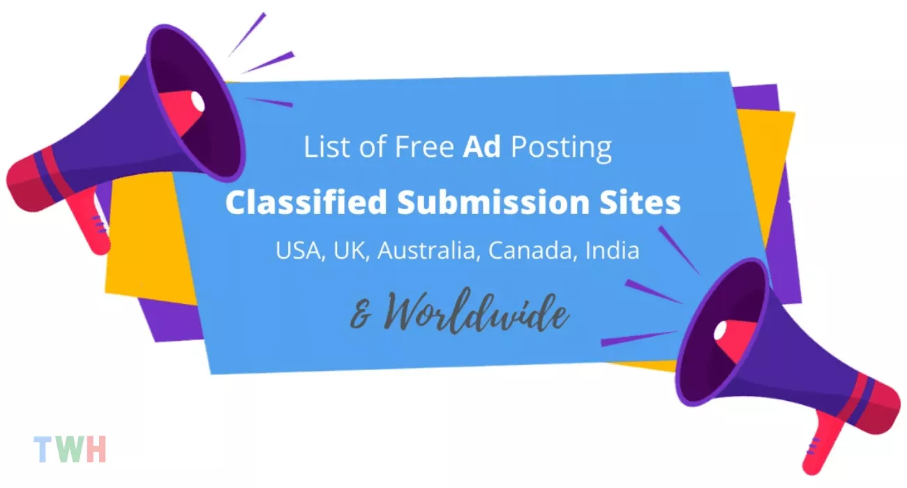 Top 99+ Classified Submission Sites 2024, Free High DA -TWH