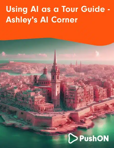 Using AI as a Tour Guide: Ashley's AI-Corner | Articles 3 Using AI as a Tour Guide: Ashley's AI-Corner | Articles