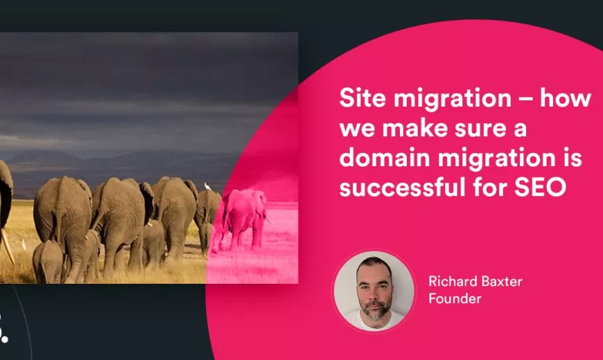 How we make sure a domain migration is successful for SEO