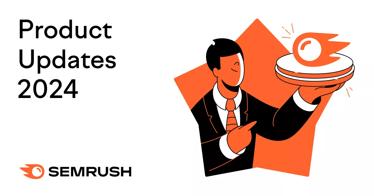 Top Semrush Updates of 2024: Game-Changing Digital Marketing Tools 3 Top Semrush Updates of 2024: Game-Changing Digital Marketing Tools