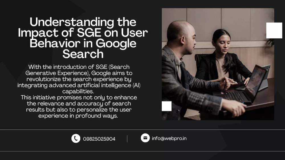 Understanding the Impact of SGE on User Behavior in Google Search