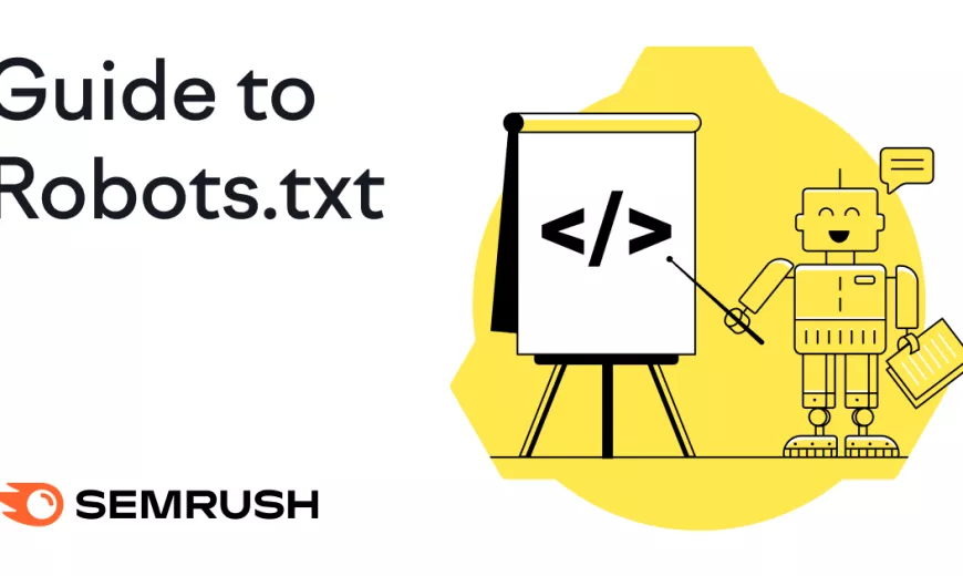 What Robots.Txt Is & Why It Matters for SEO