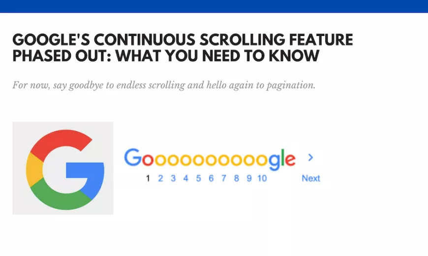 Google's Continuous Scrolling Feature Phased Out: What You Need to Know