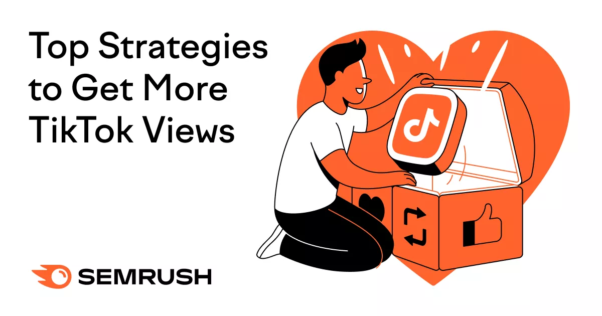 How to Get More Views on TikTok