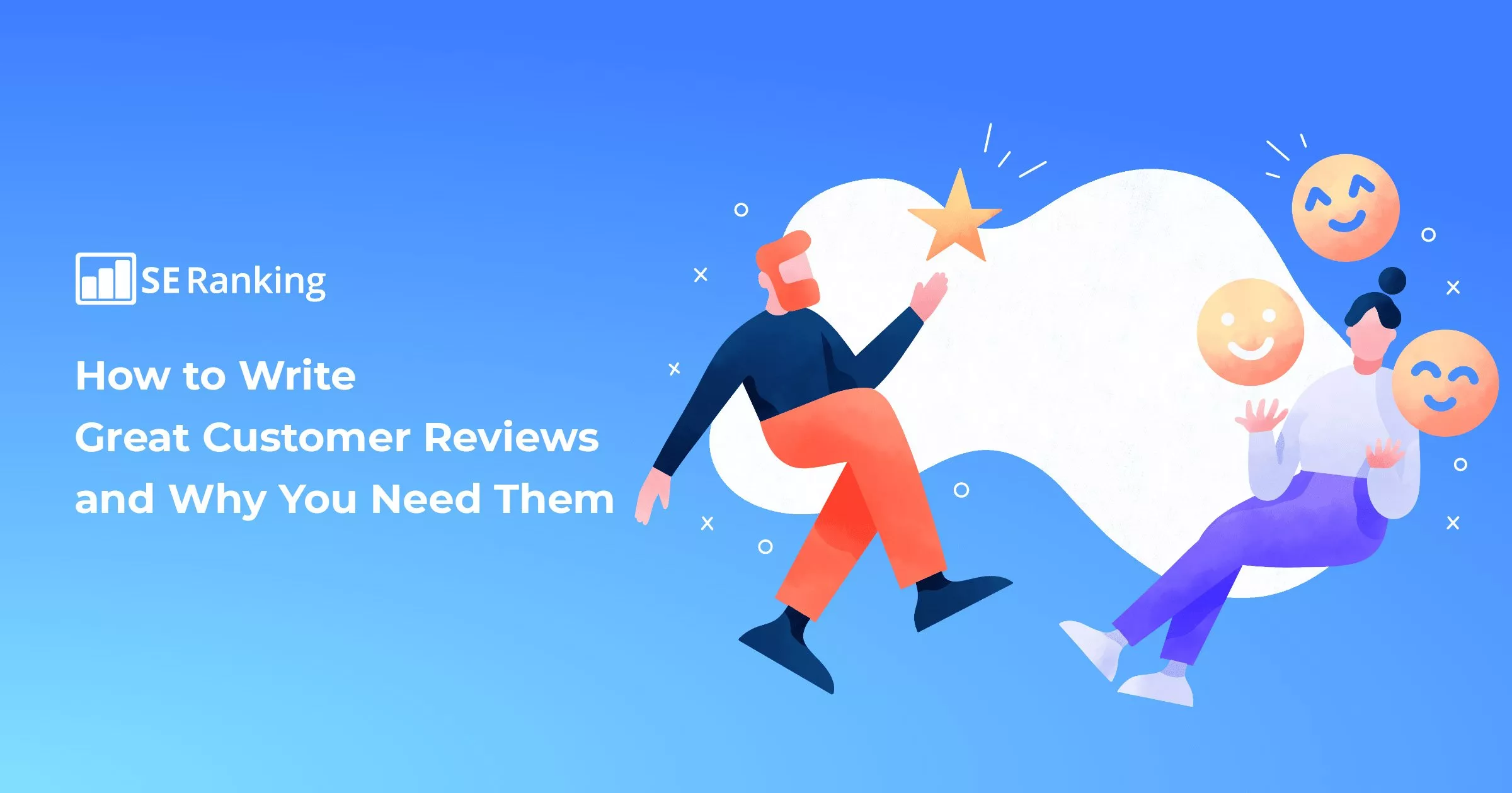 How to Write Great Customer Reviews and Why You Need Them 3 How to Write Great Customer Reviews and Why You Need Them