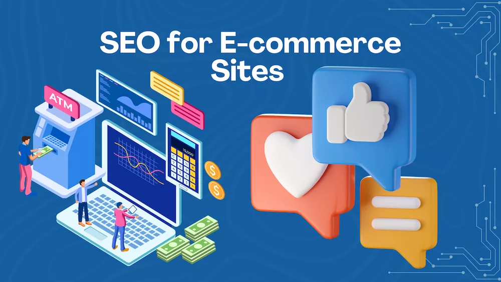 SEO for E-commerce Sites - SEO Ahmedabad
